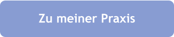 Zu meiner Praxis